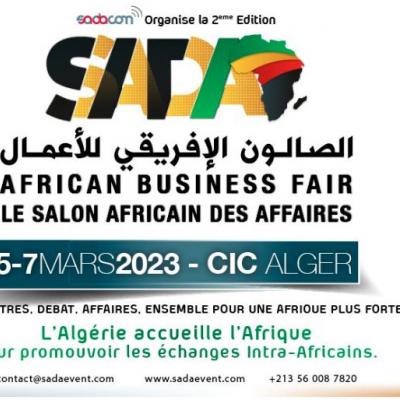 2e  édition du Salon africain des affaires “SADA 2023” / Appel à la densification du commerce interafricain et à la suppression des droits de douane
