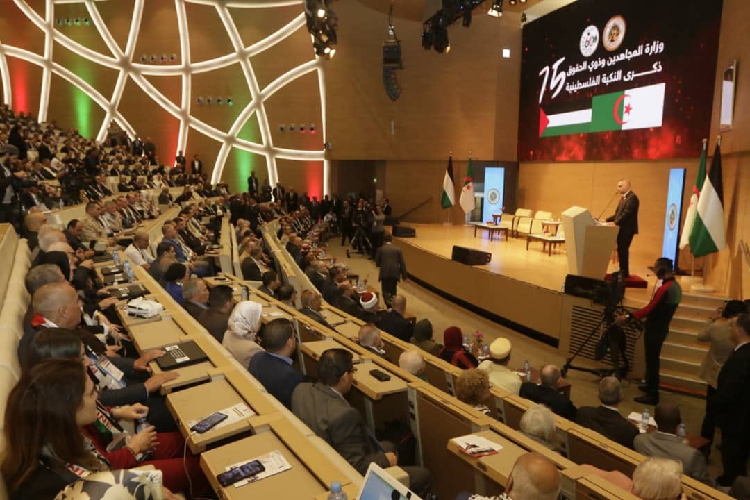 Conférence à Alger sur la Nakba / Accélérer la mise en œuvre des décisions de la Déclaration d’Alger