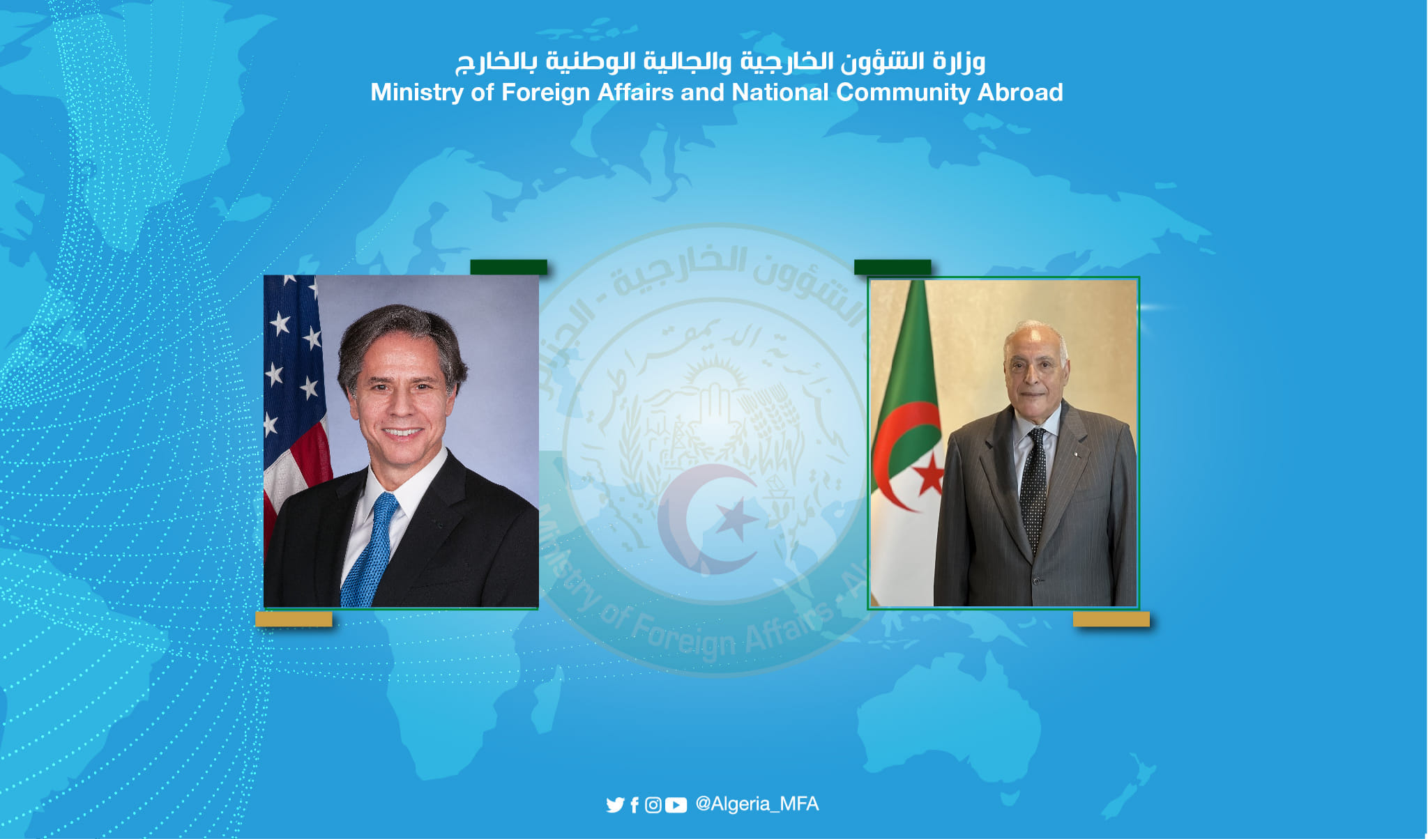 Algérie-USA  Attaf reçoit un appel téléphonique du Secrétaire d’Etat américain, Antony Blinken