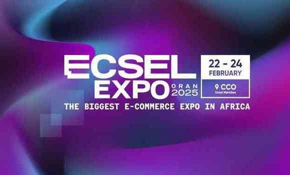 e-commerce  “ECSEL EXPO” du 22 au 24 Février à Oran