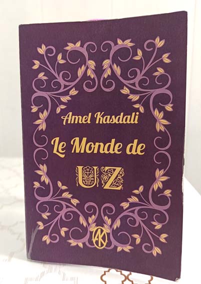 Livres de jeunesse/Le Monde de UZ, le dernier né d’Amel Kasdali